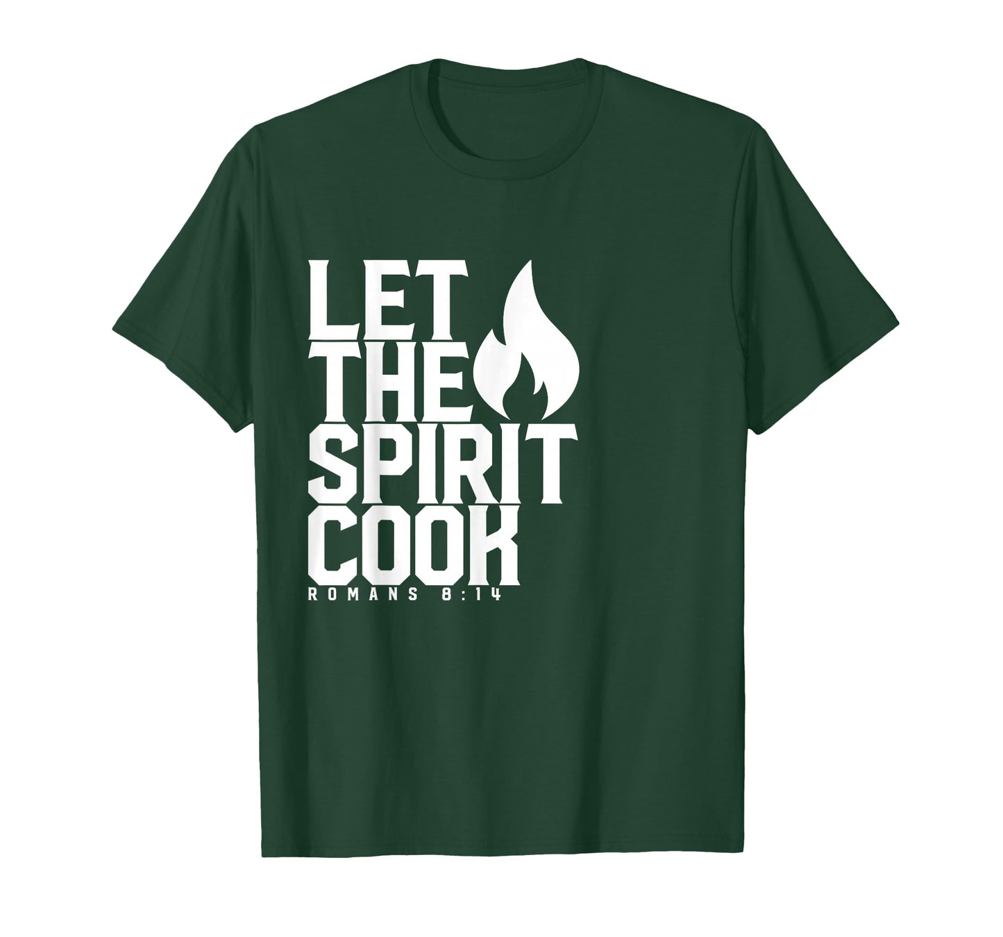 Let The Spirit Cook - Christian T-Shirt