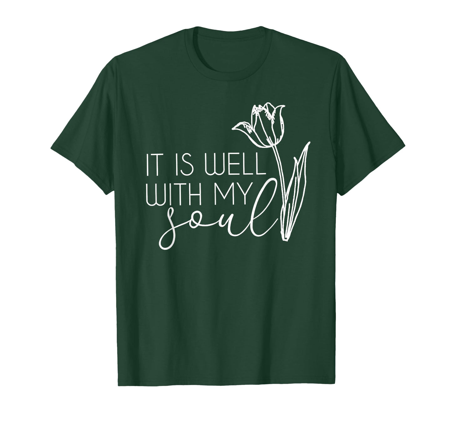 It Is Well With My Soul Tshirt T-Shirt