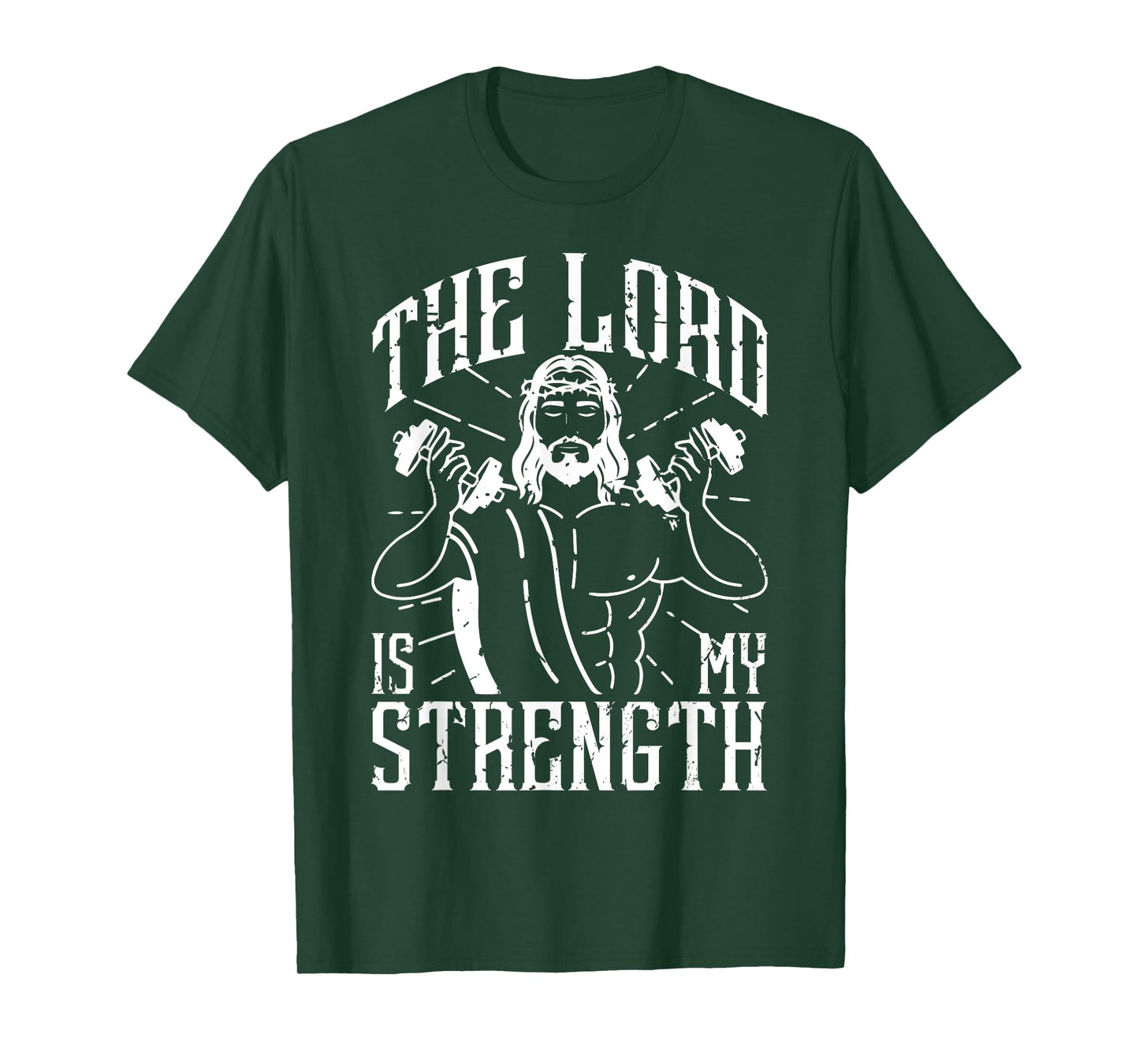 The Lord Is My Strength Jesus Christ Clothes For Gym T-Shirt