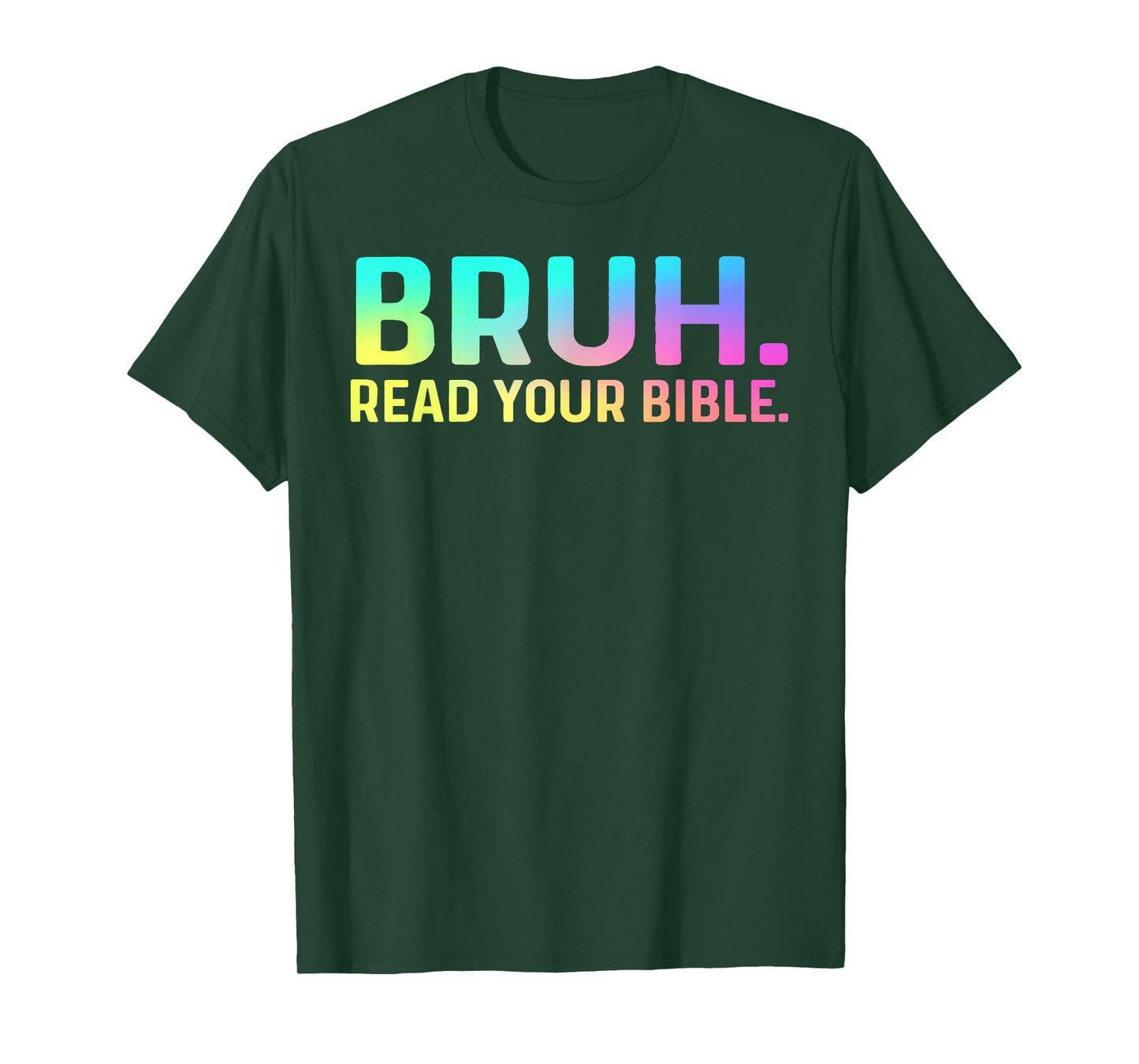 Bruh Meme Read Your Bible God Funny Christian Apparel T-Shirt