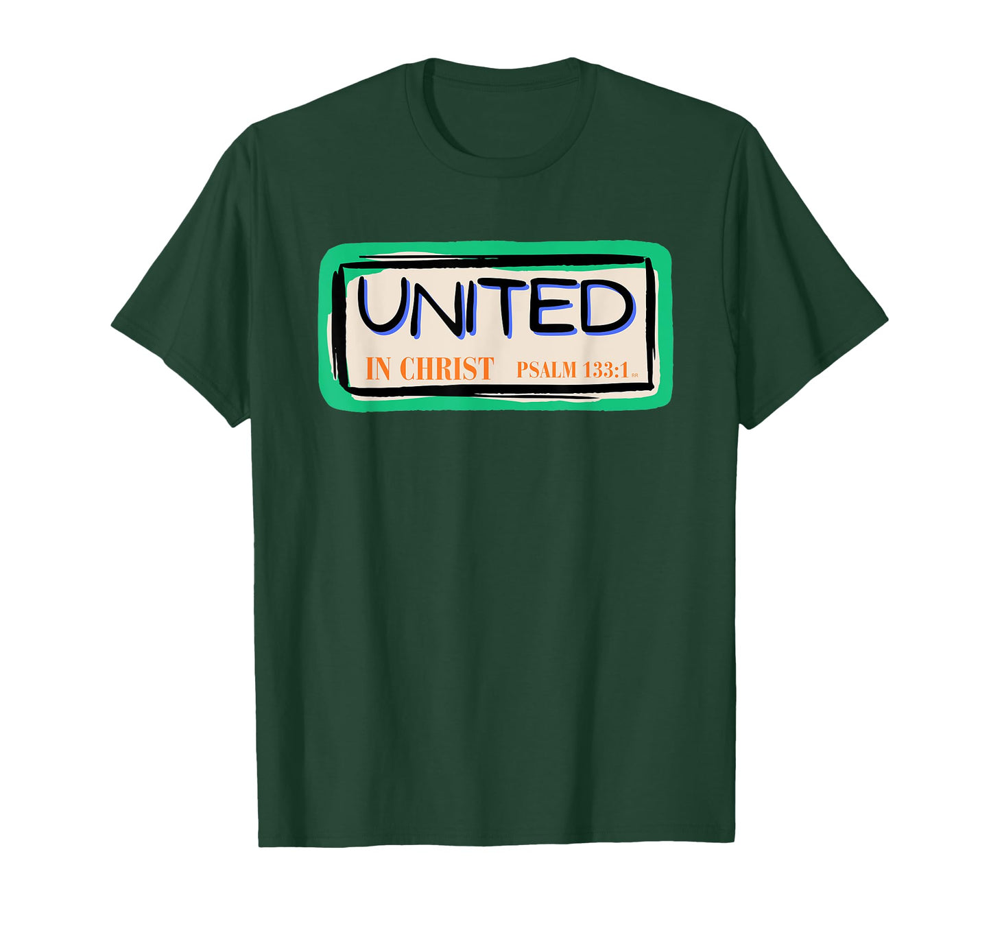 UNITED IN CHRIST Bible Verse Christian Faith T-Shirt