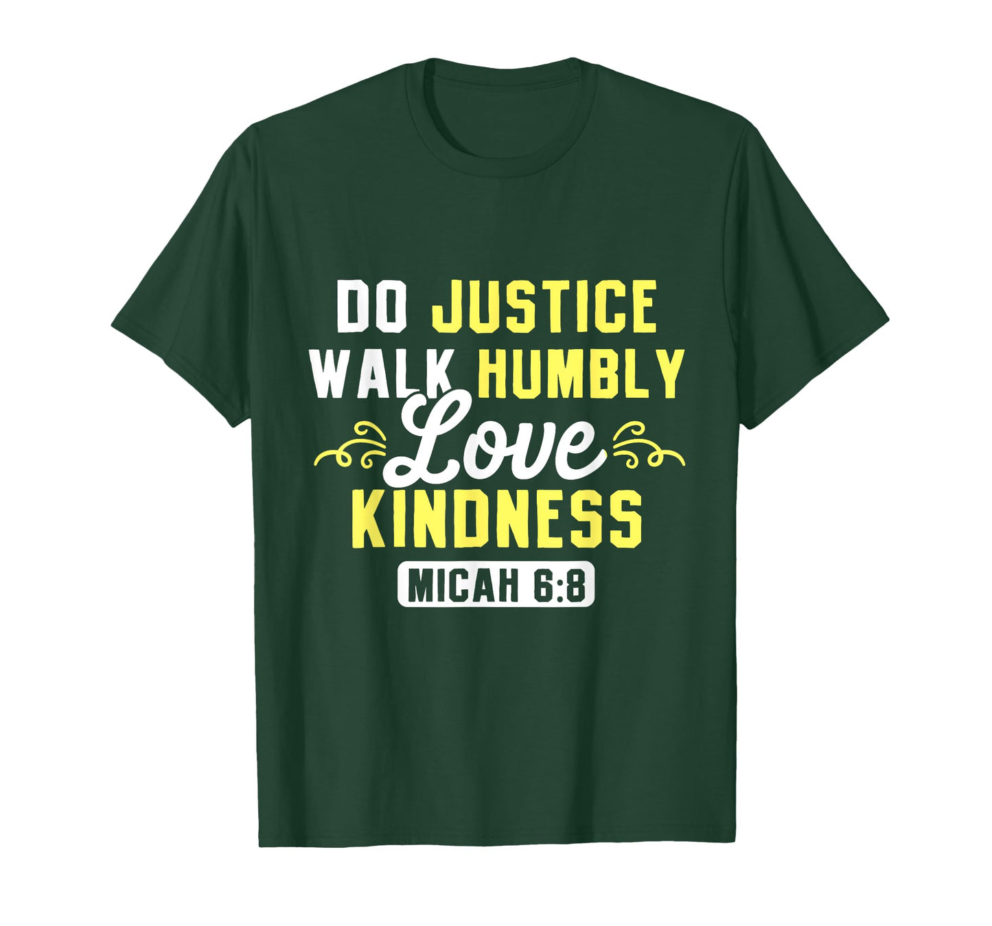 Bible Verse Do Justice Walk Humbly Love Kindness God T-Shirt