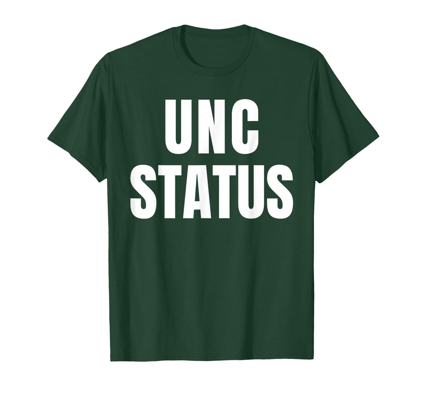 Unc Status Joke Design Themed Funny Tees T-Shirt