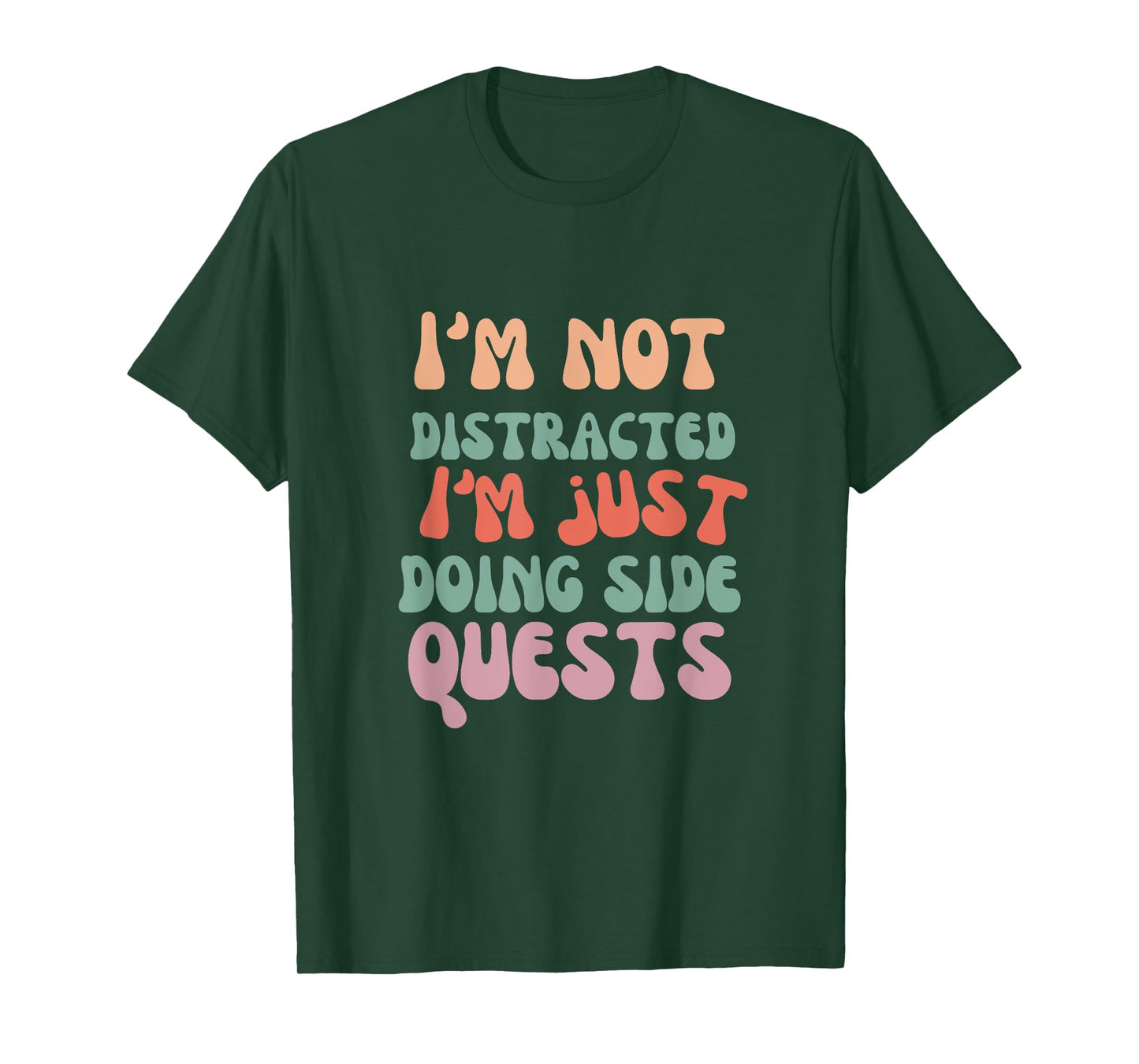 I'm Not Distracted I'm Just Doing Side Quests funny meme T-Shirt