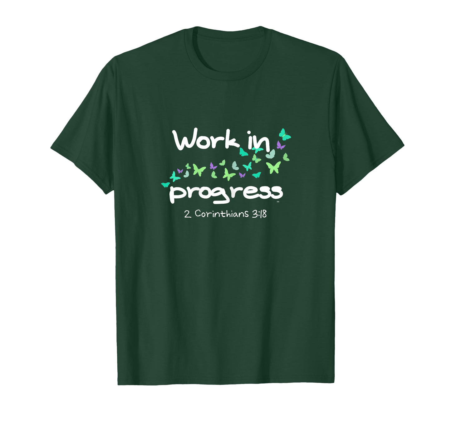 WORK IN PROGRESS/ Butterflies WOMEN Christian Bible Verse T-Shirt
