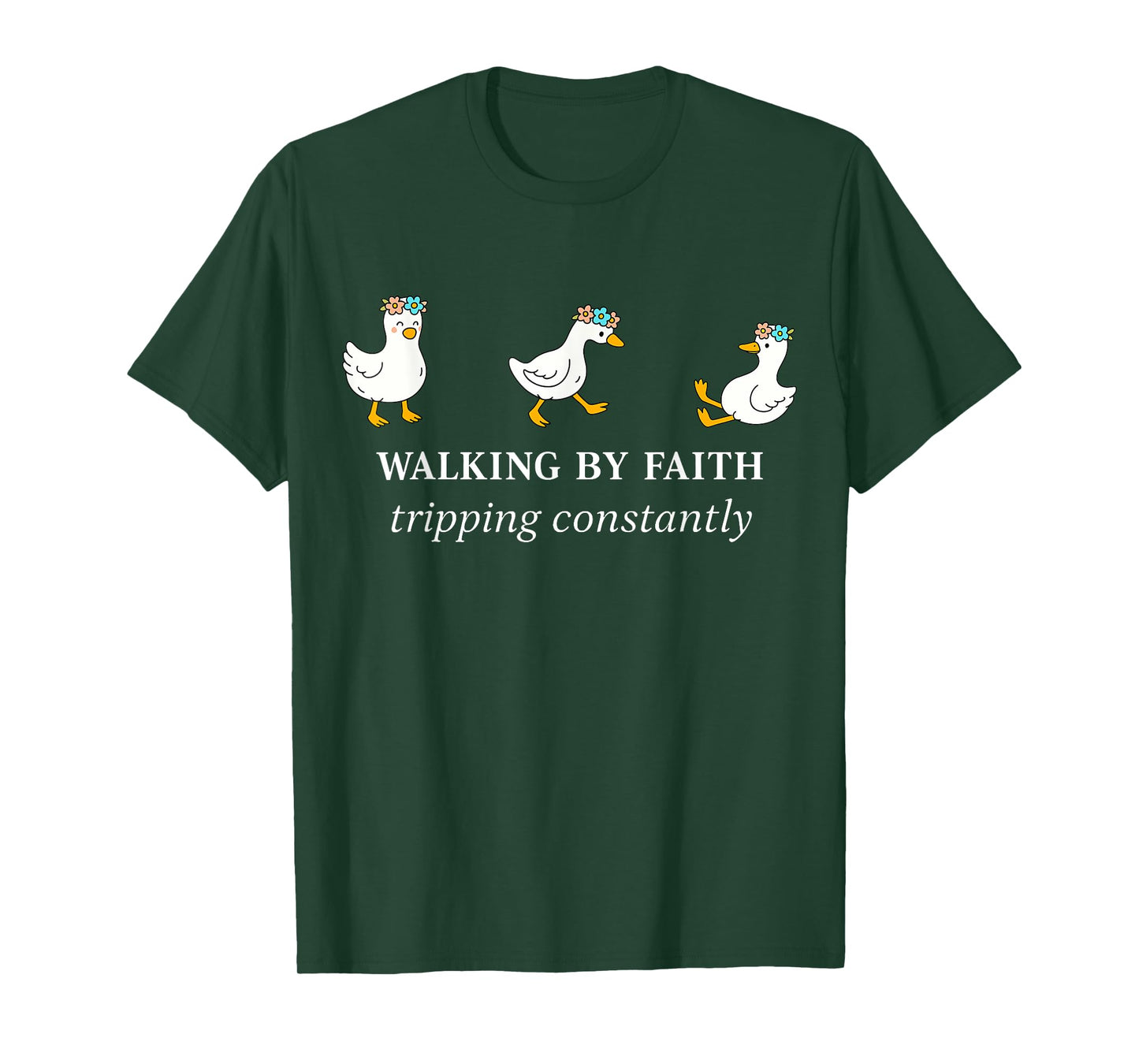 Christian Goose Walking By Faith Tripping Constantly Bible T-Shirt