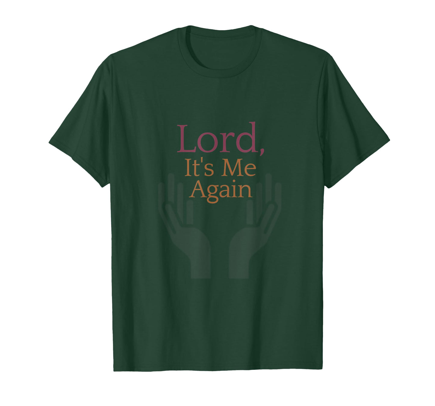 Lord It's Me Again Christian Humor Hash Tag T-Shirt T-Shirt