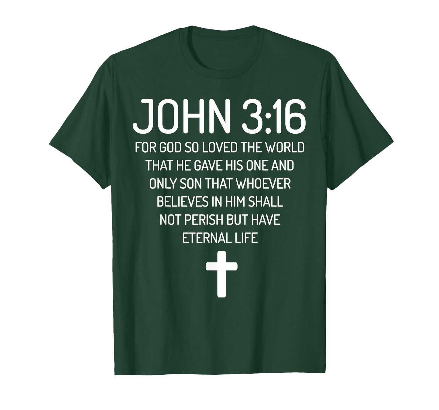 John 3:16 Bible Verse Scripture Christian God loves T-Shirt