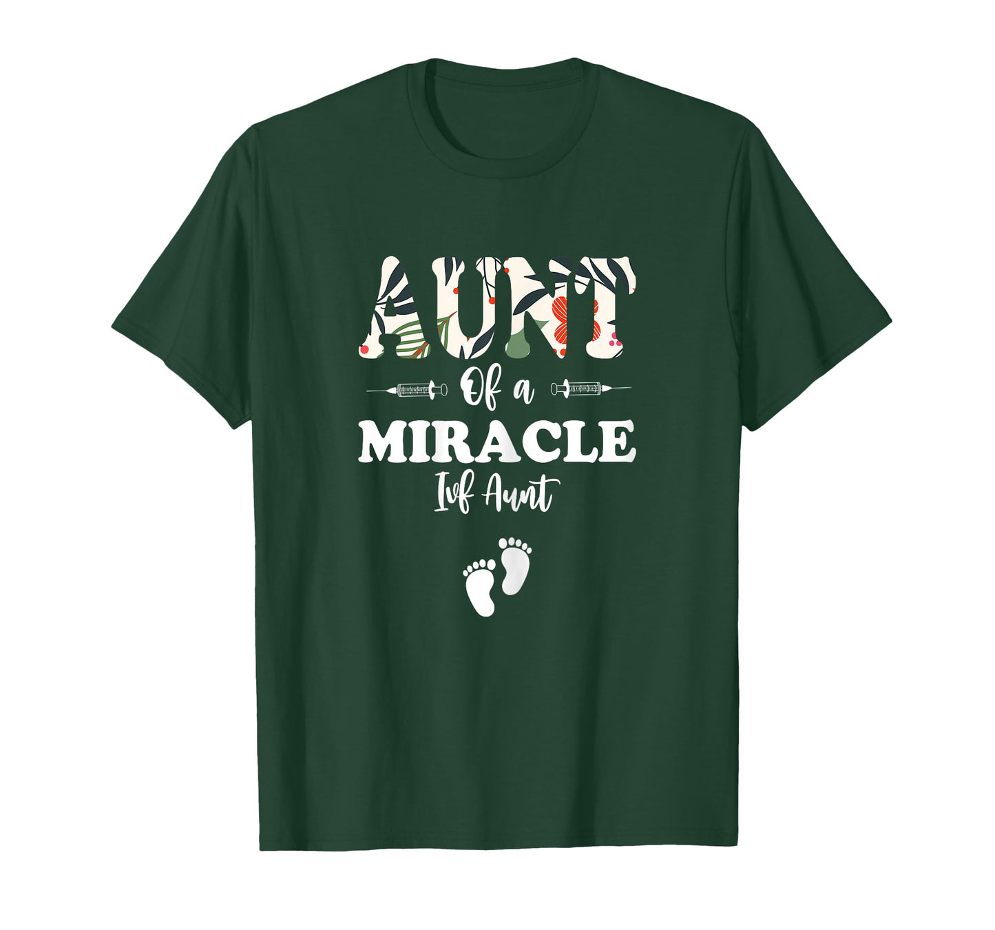 IVF Survivor Warrior Aunt IVF Transfer Day Floral IVF Aunt T-Shirt