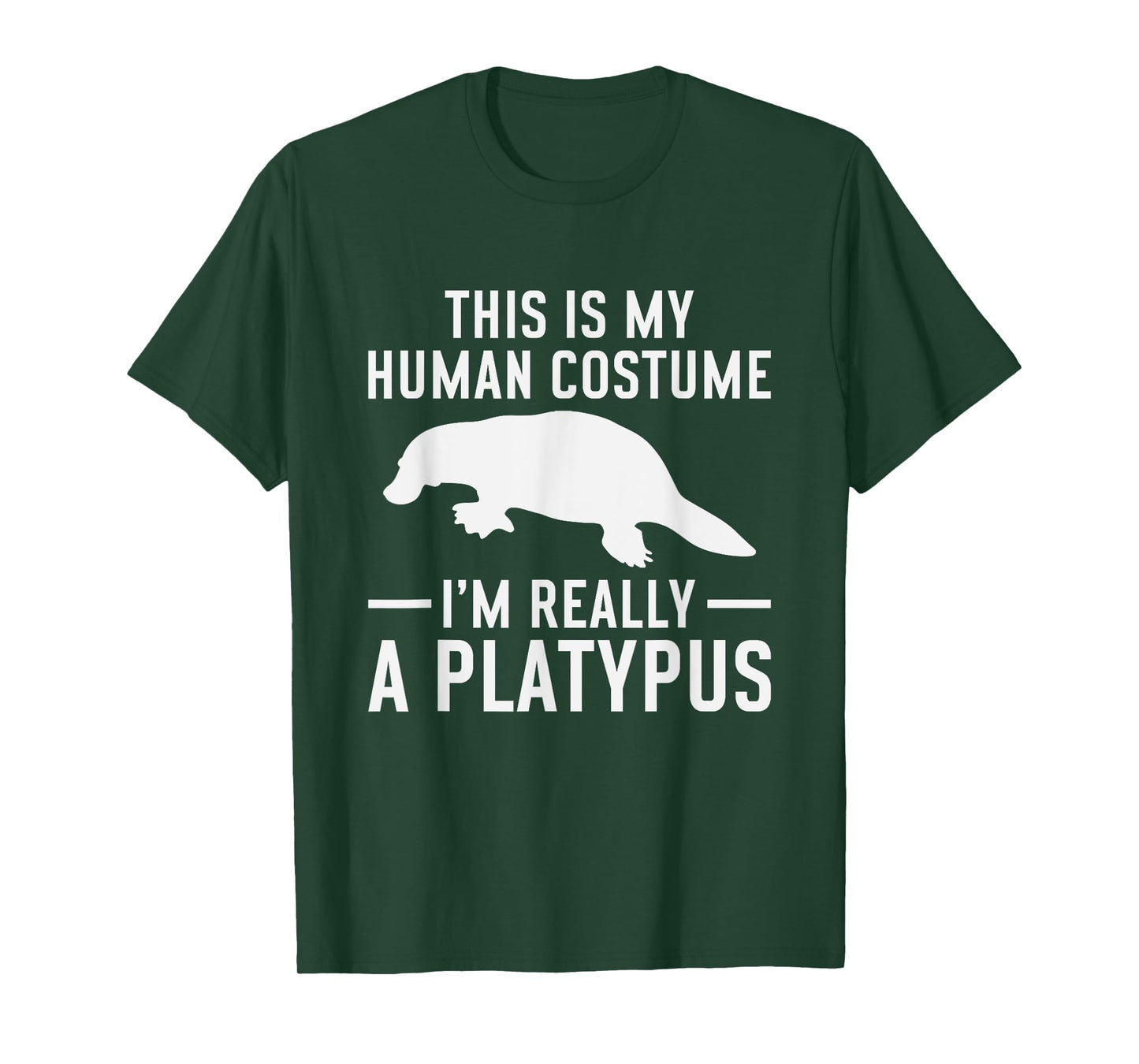 Platypus - Zookeeper Funny Quote Biologist Animal Lover T-Shirt