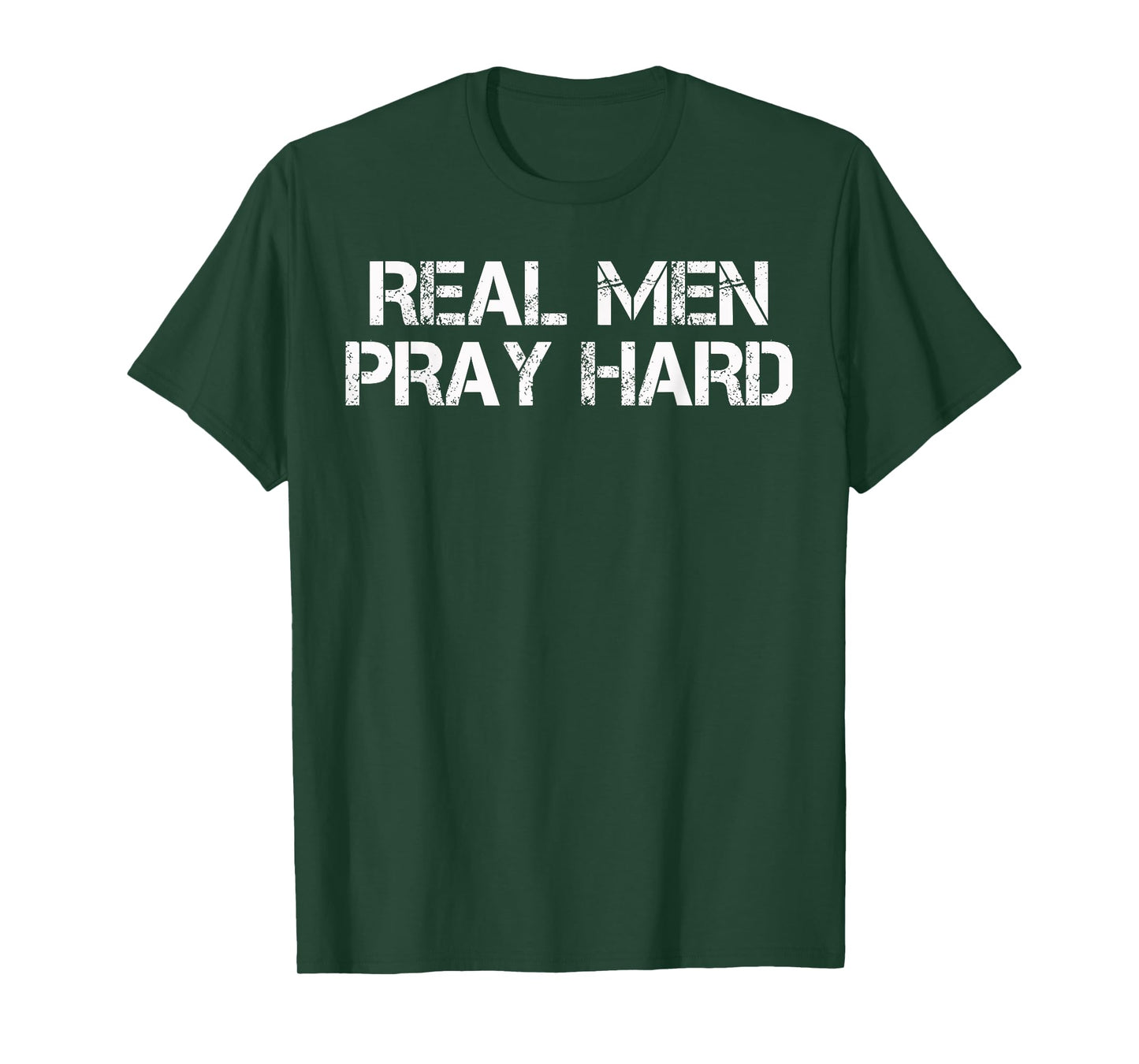 Real Men Pray Hard Religious graphic T-Shirt