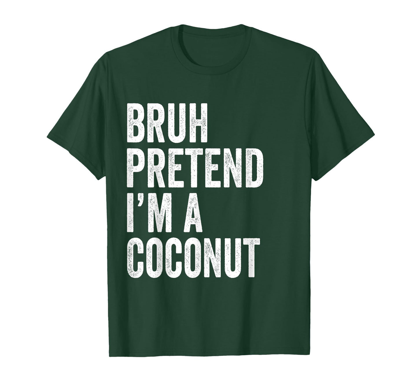 Bruh Pretend I'm A Coconut Matching Costume Halloween Funny T-Shirt