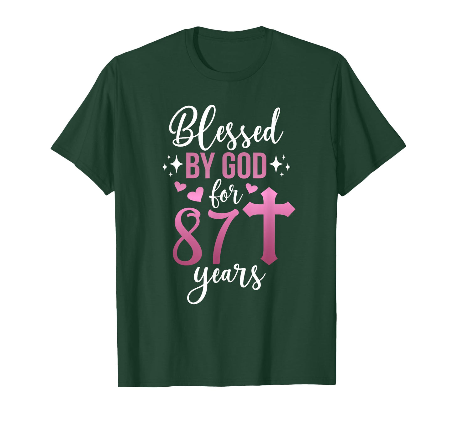 Blessed By God 87 Year Old 87th Birthday It's My 87th Bday T-Shirt