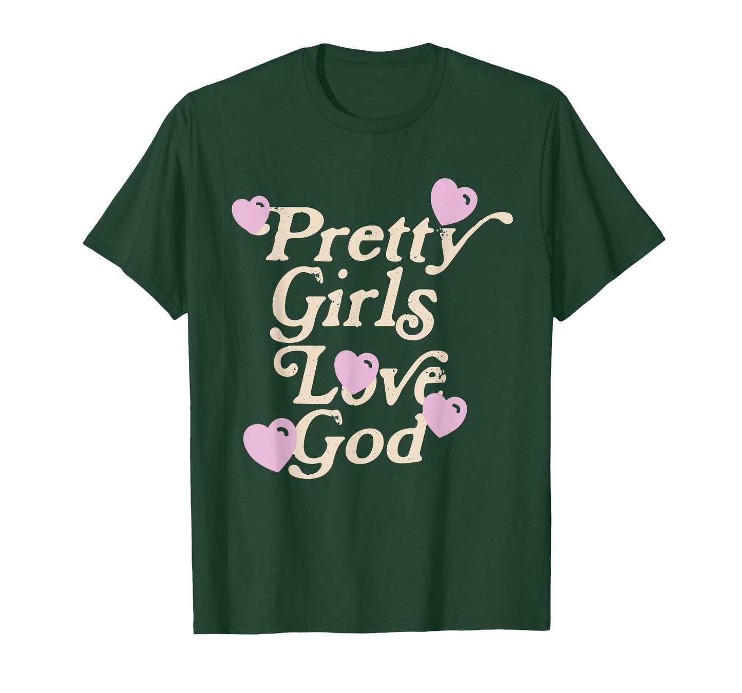 Pretty Girls Love God Pink Heart Funny Sayin Quote Christian T-Shirt