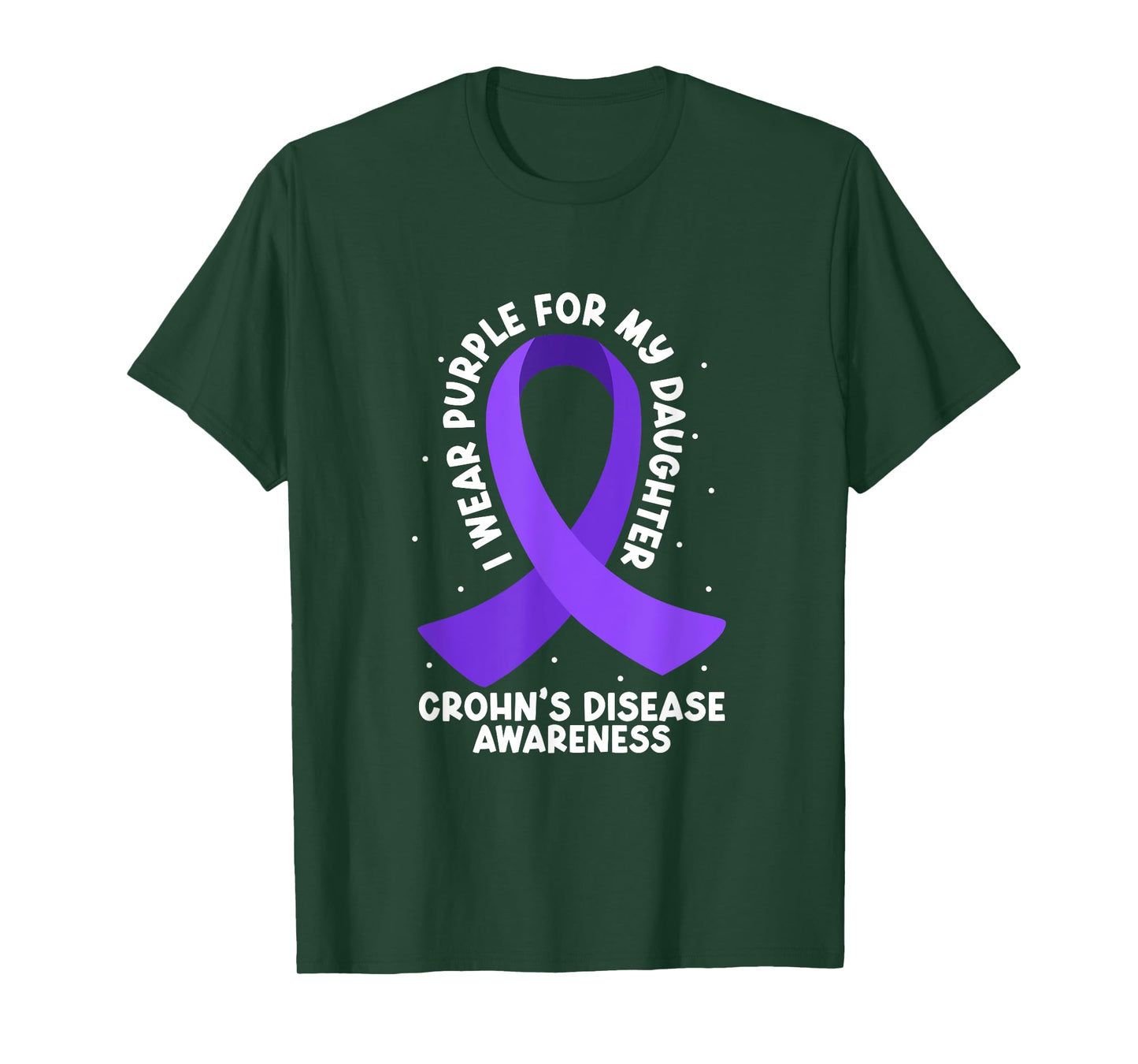 Crohn Awareness - Support for Daughter T-Shirt