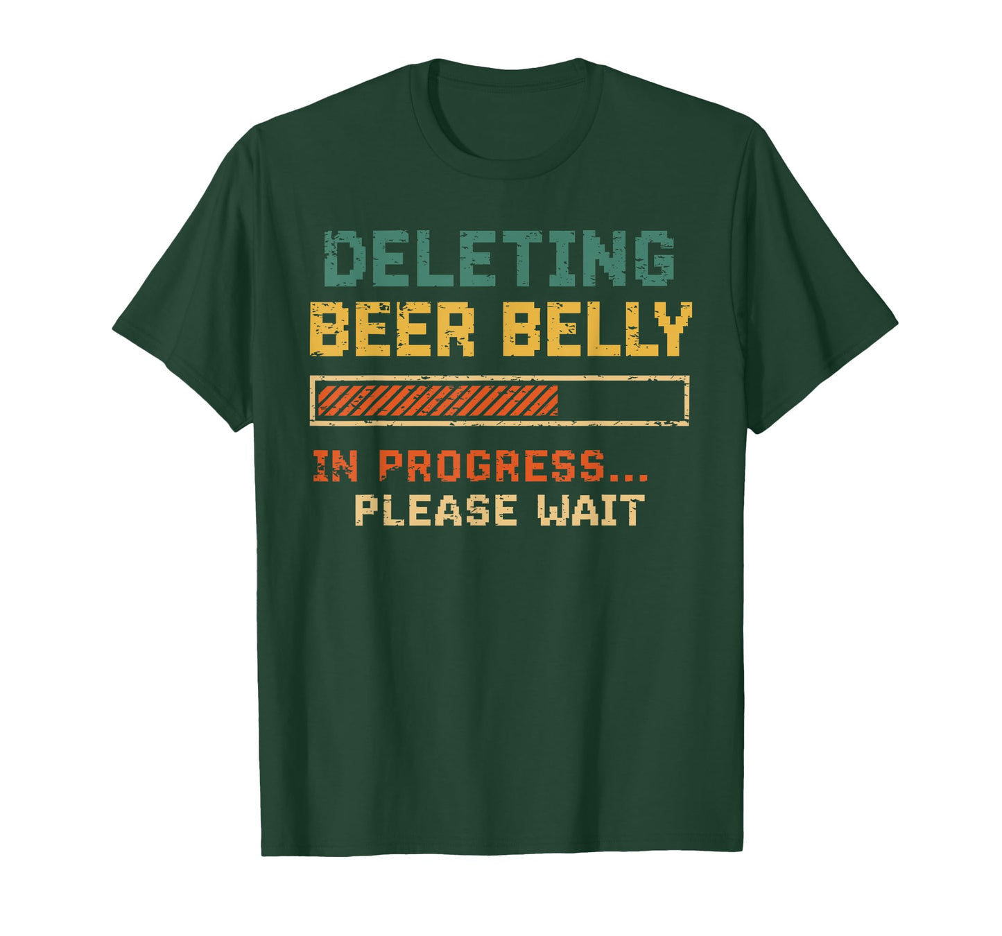 Deleting Beer Belly Please Wait Funny Quote Gym Beer Lover T-Shirt