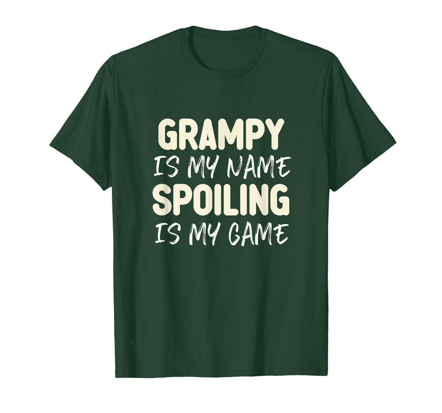 Grampy Is My Name Spoiling Is My Game Funny T-Shirt