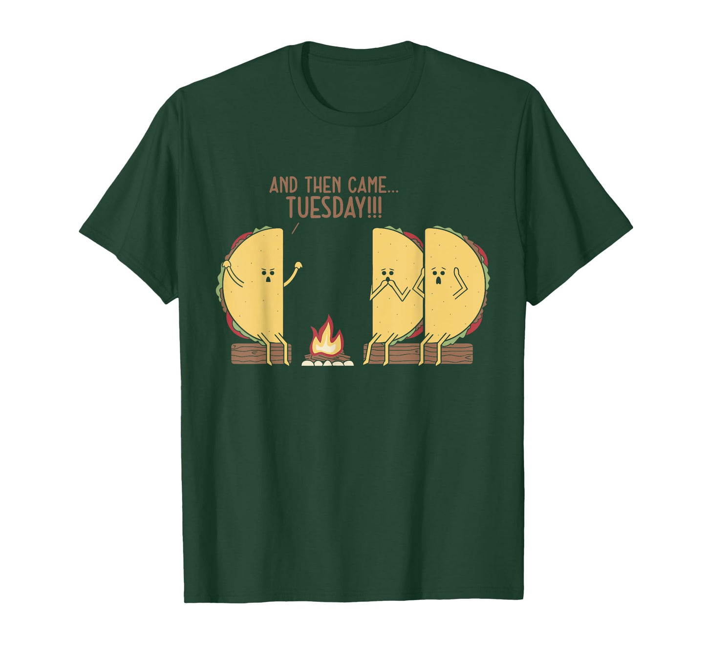 And Then Came Tuesday Funny Tacos Scary Story Design T-Shirt
