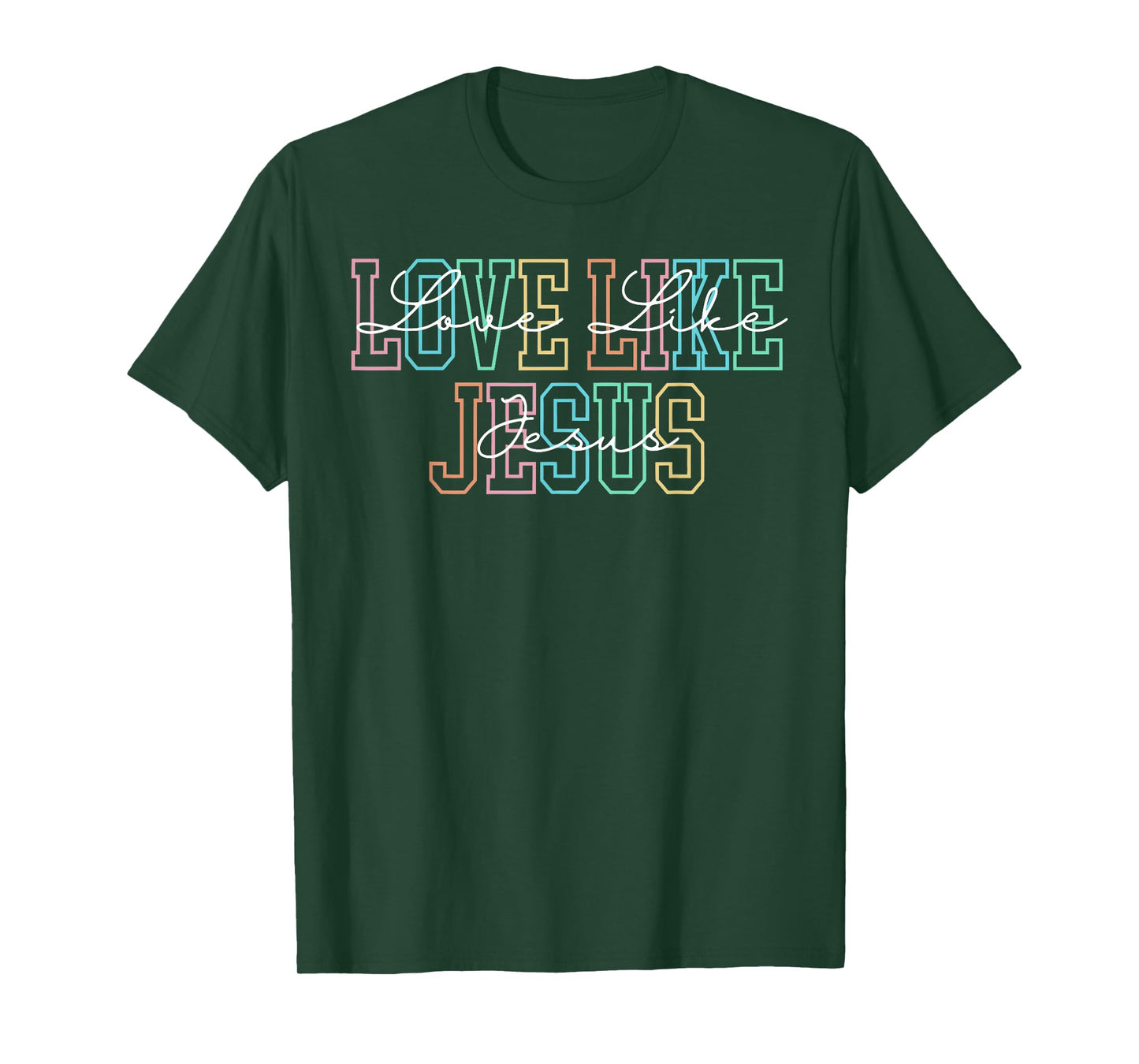 Love Like Jesus Christian Preppy Bible Verse Faith Religious T-Shirt