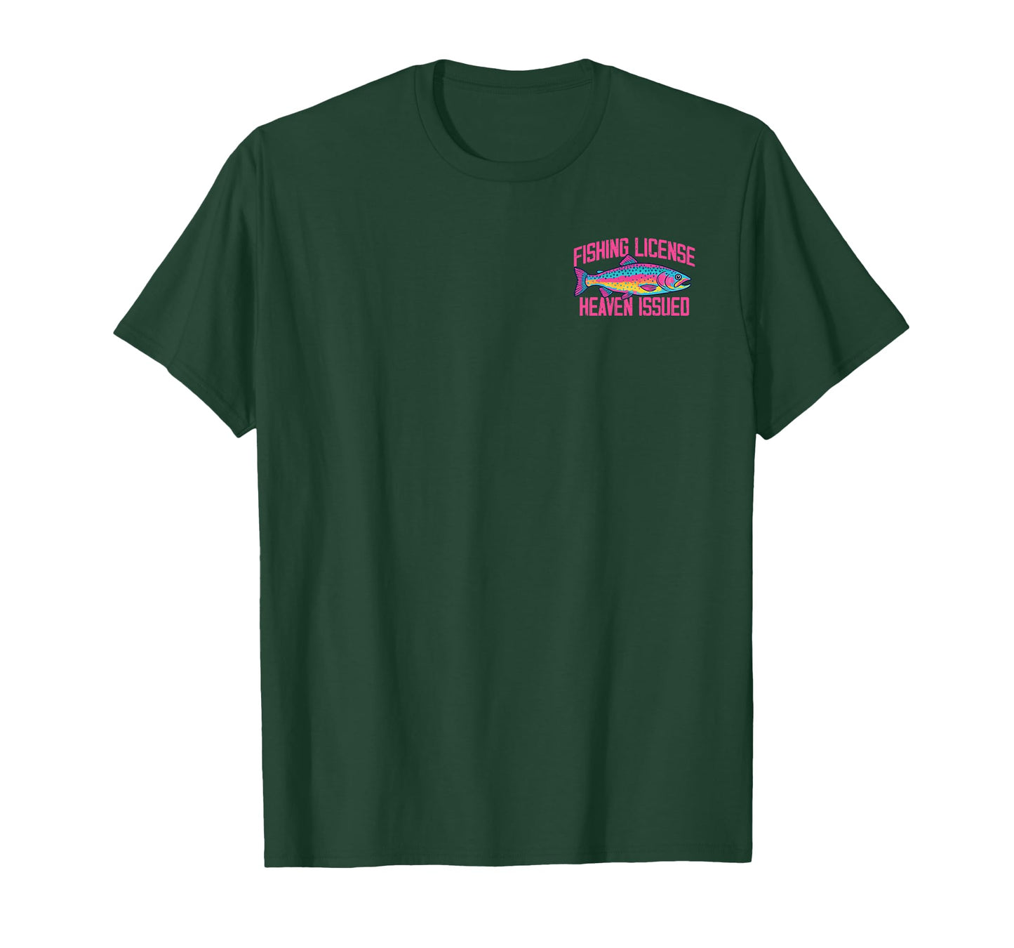 Fishing License Heaven Issued T-Shirt