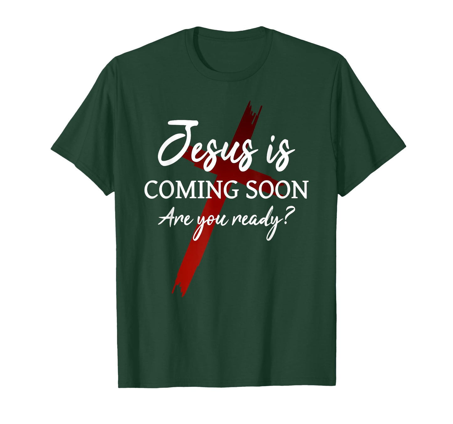 Jesus is coming soon Ready? God Christians Faith T-Shirt