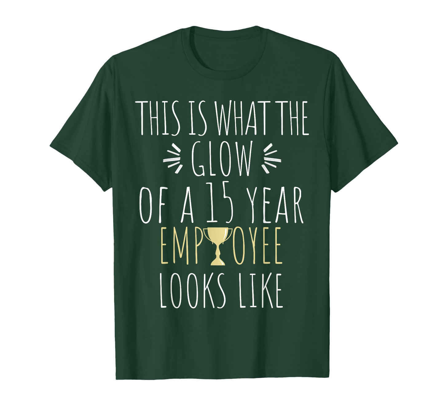 15 Year Employee Funny 15th Work Anniversary Quote T-Shirt