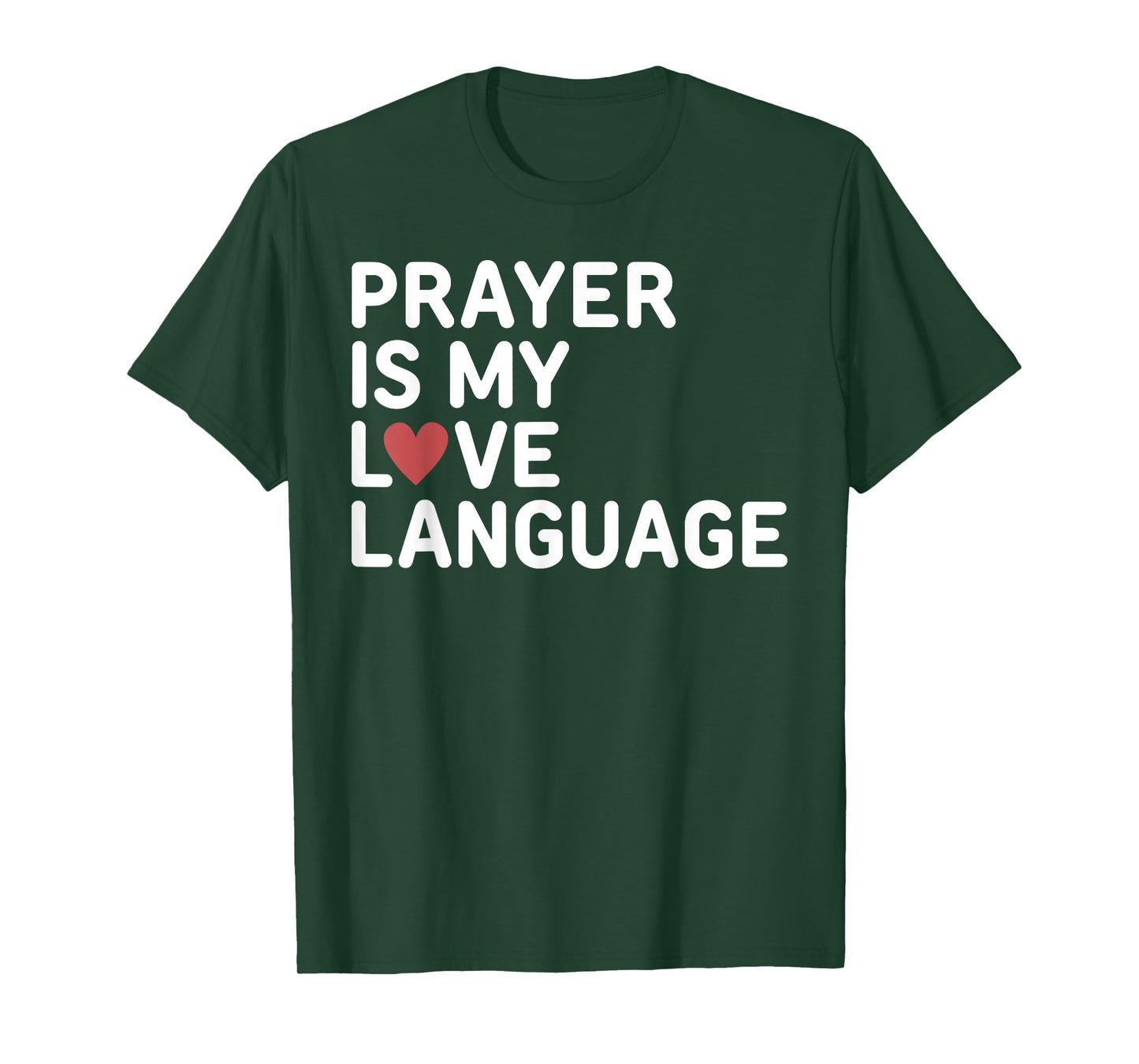 Prayer Is My Love Language Cute Red Heart Jesus Christians T-Shirt