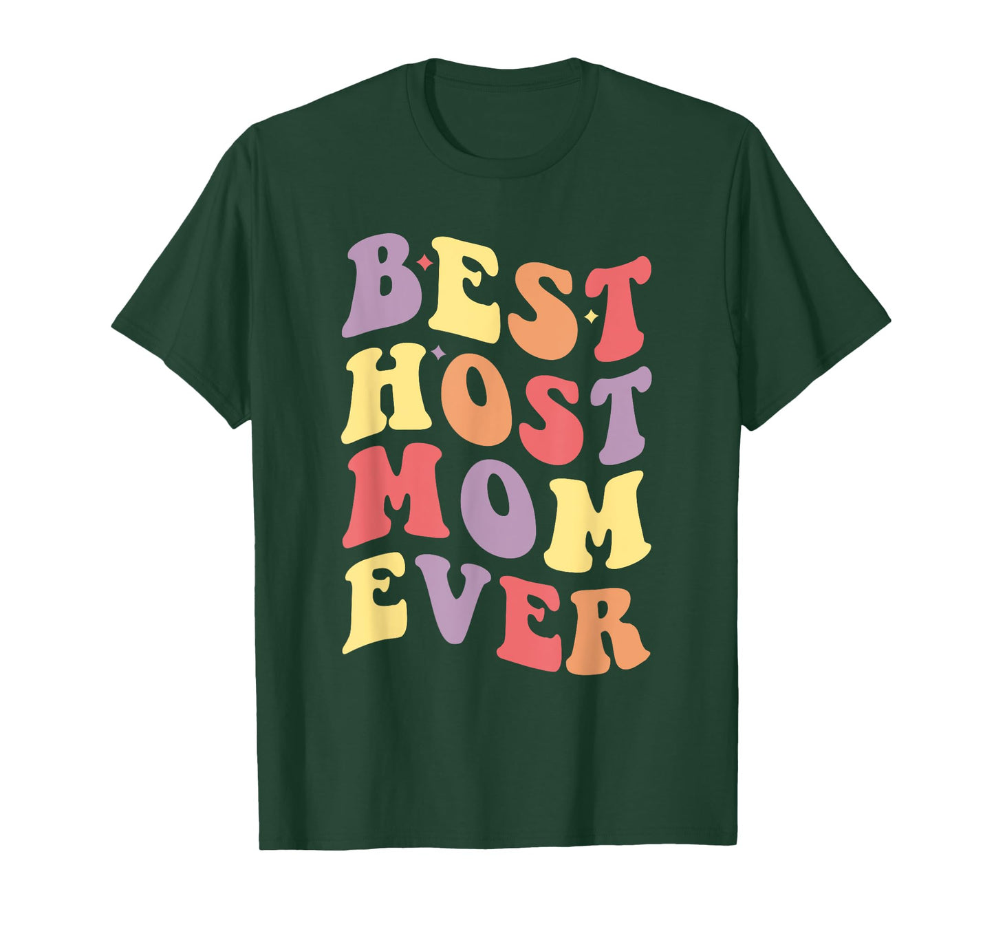 Best Host Mom Ever Host Family Retro T-Shirt