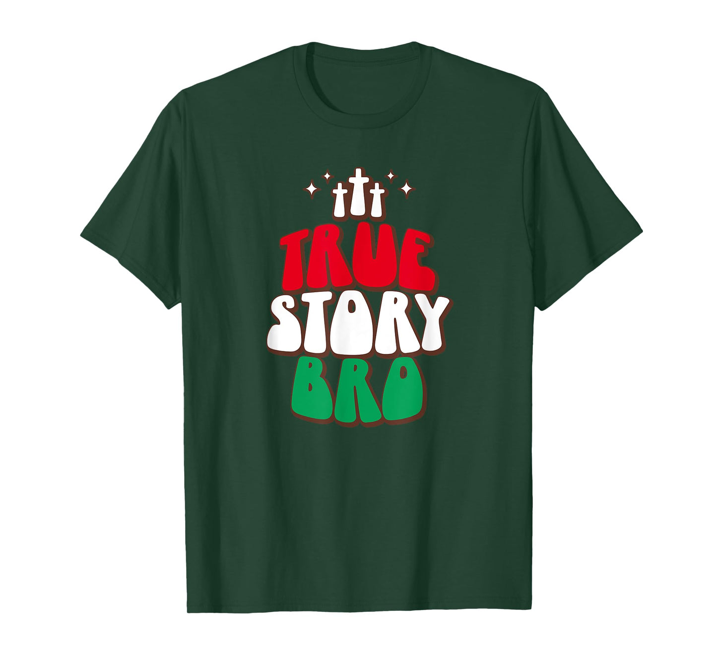 Christian Christmas Jesus Nativity Scene Tees True Story Bro T-Shirt