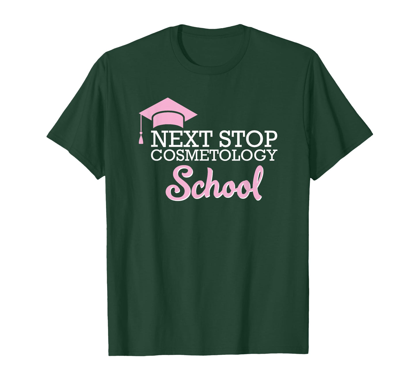 Next Stop Cosmetology School Future Cosmetologist T-Shirt