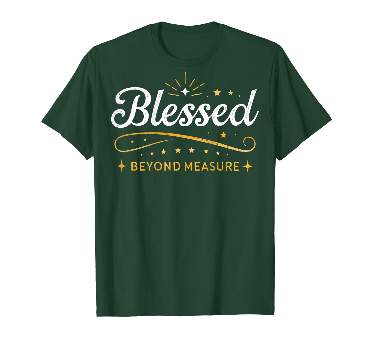 Blessed Beyond Measure Simply Blessed Blessing ART ON BACK T-Shirt