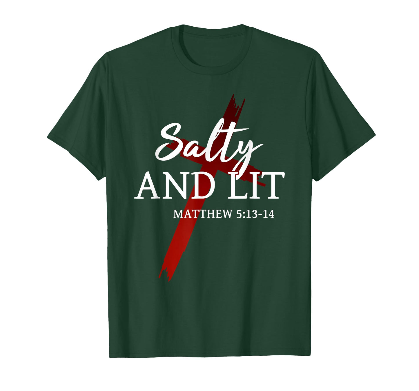 Salty and Lit Salt of the earth Light of the world Christian T-Shirt