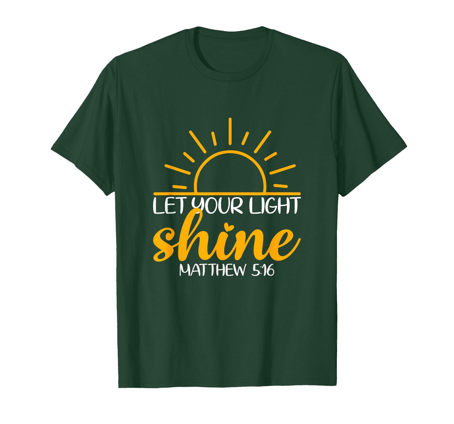 Let Your Light Shine Bible Verse God Faith Jesus T-Shirt