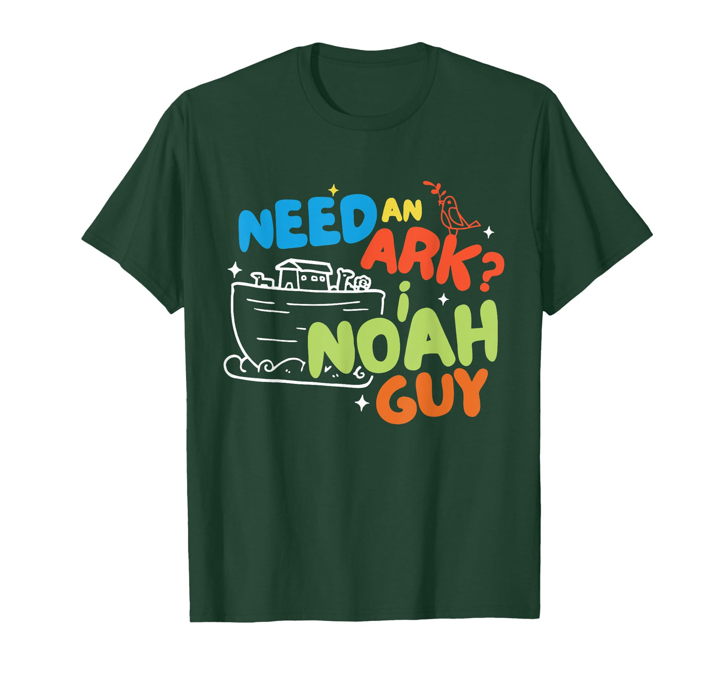 Need An Ark I Noah Guy Faith Jesus Christian Kids Toddler T-Shirt