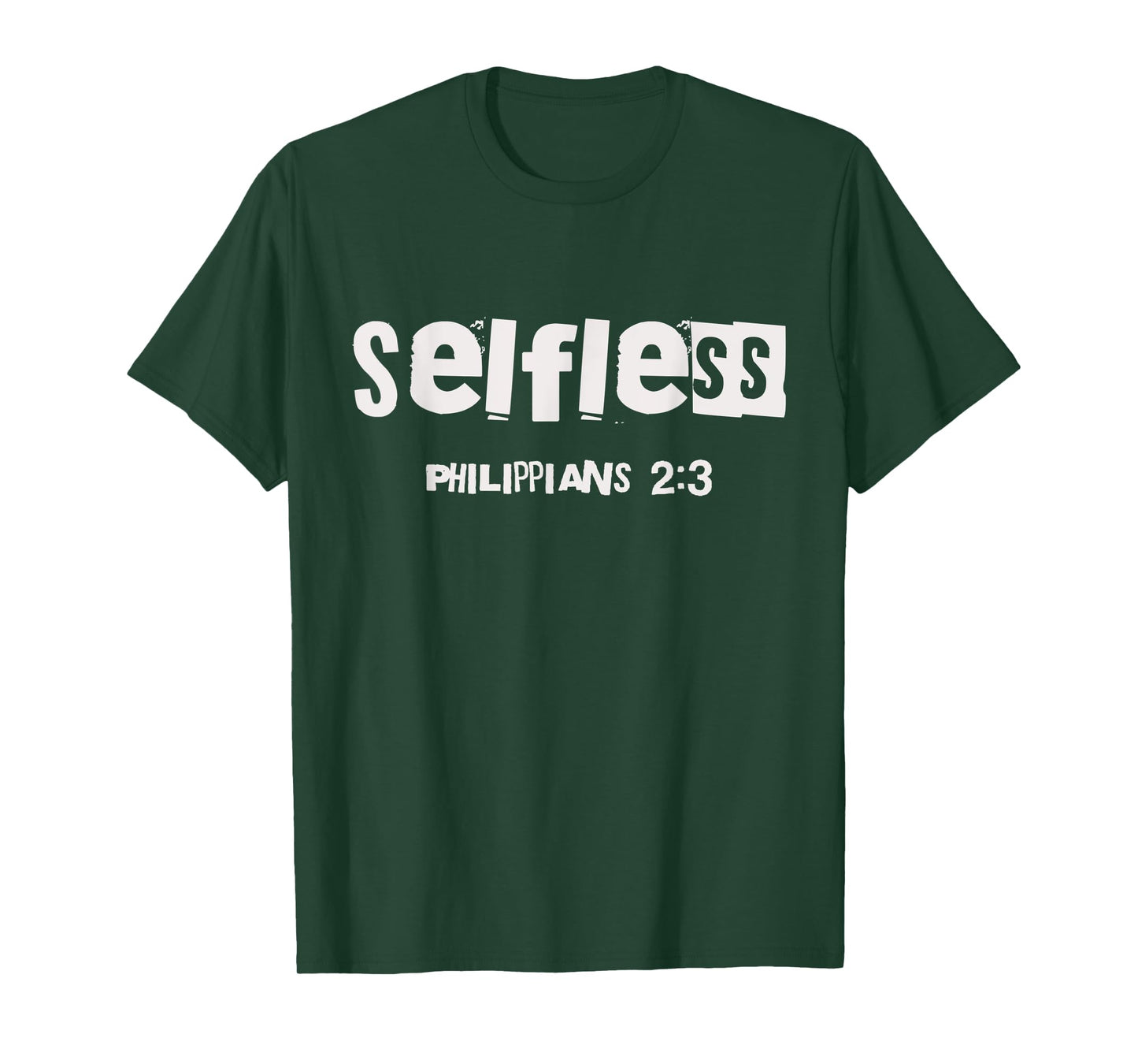 Selfless (Philippians-2:3) Christian Streetwear Bible Verse T-Shirt