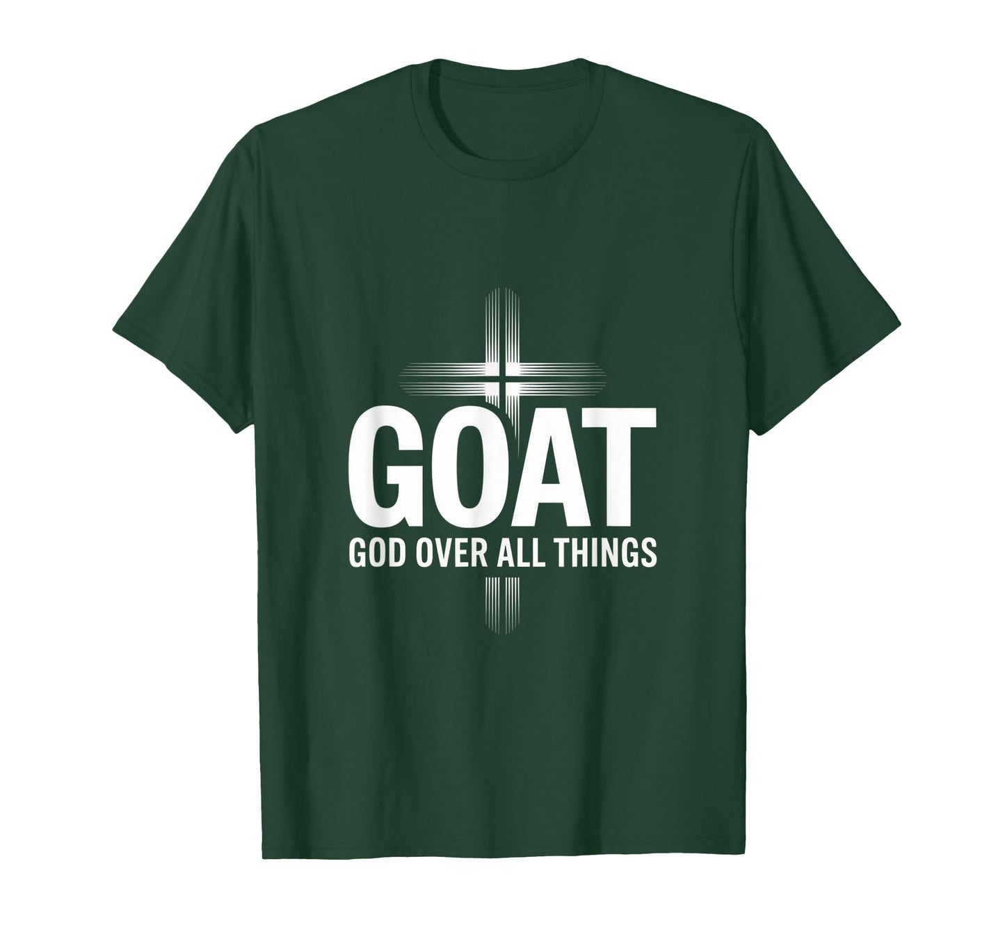 GOAT God Over All Things Christian T-Shirt