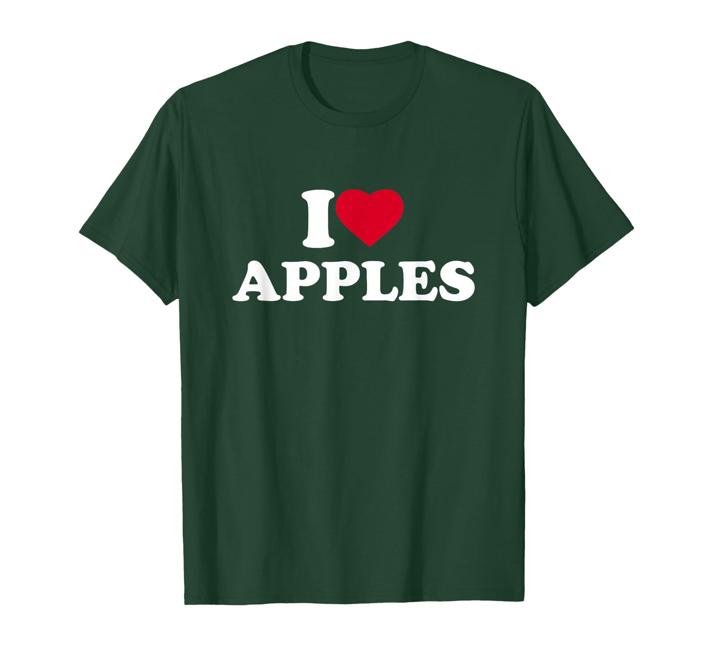 I Love Apples I Heart Apples Lover Fruit T-Shirt