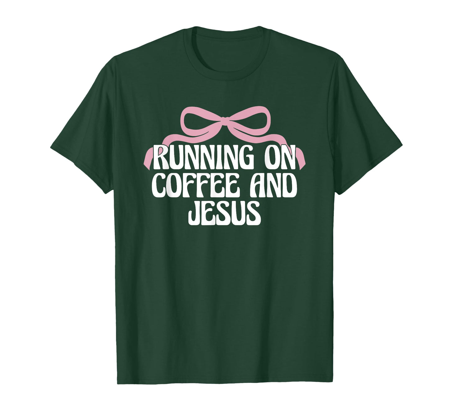 Running on Coffee and Jesus, Christian Coquette T-Shirt