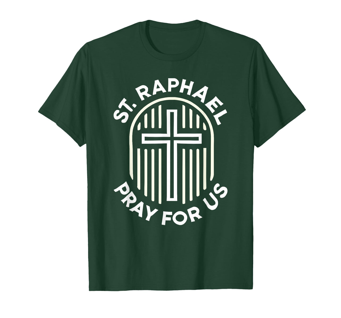 St. Raphael Pray for Us Catholic Prayer T-Shirt