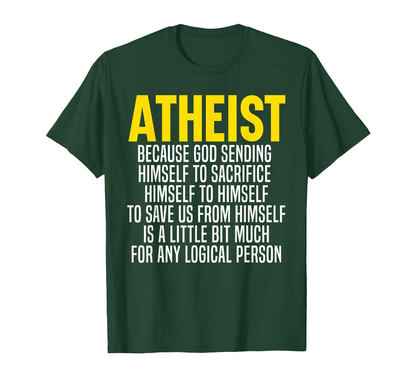 Atheism Anti-Religion Agnostic Freethinker Atheist T-Shirt