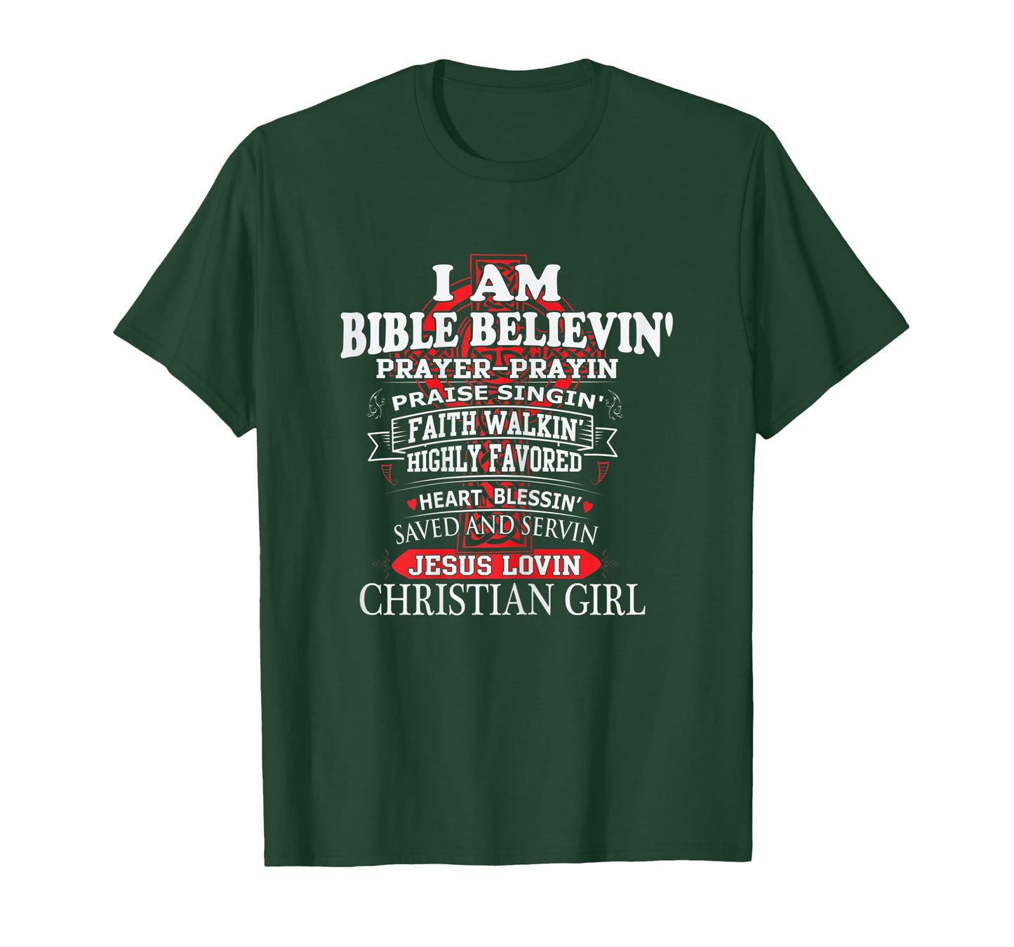 Womens I Am Bible Believin' Prayer Prayin Praise Singin' Christian T-Shirt