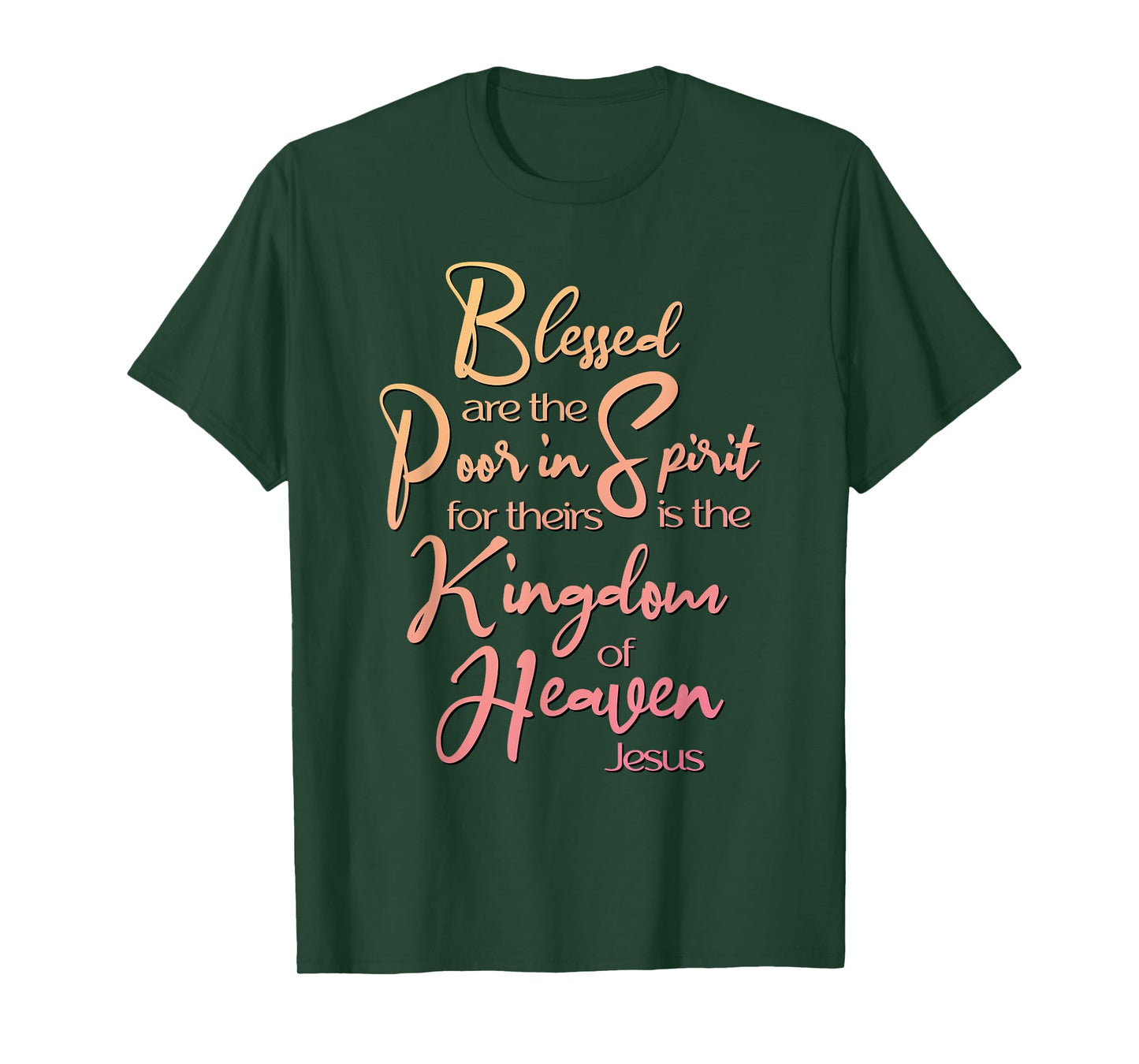 Blessed Are, Beatitude, Sermon on the Mount, Jesus Quote T-Shirt