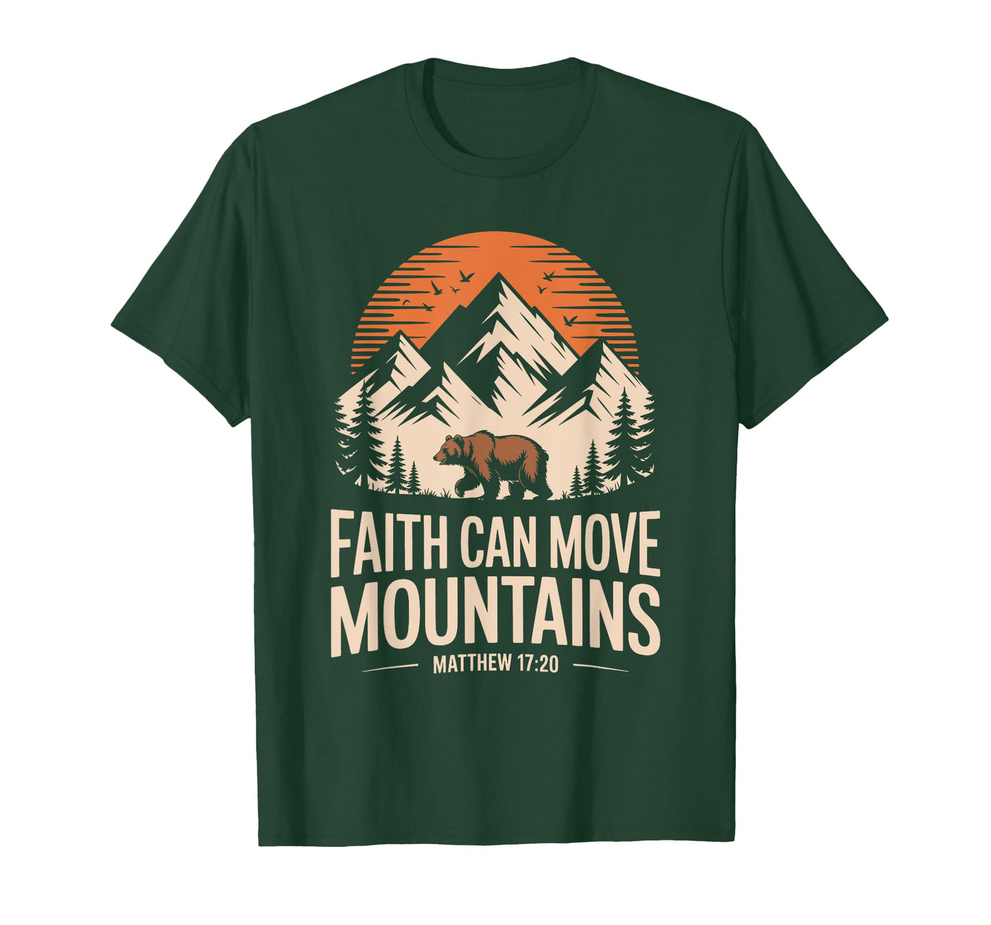 Faith Can Move Mountains Bible Verse Nature Men Women Kids T-Shirt