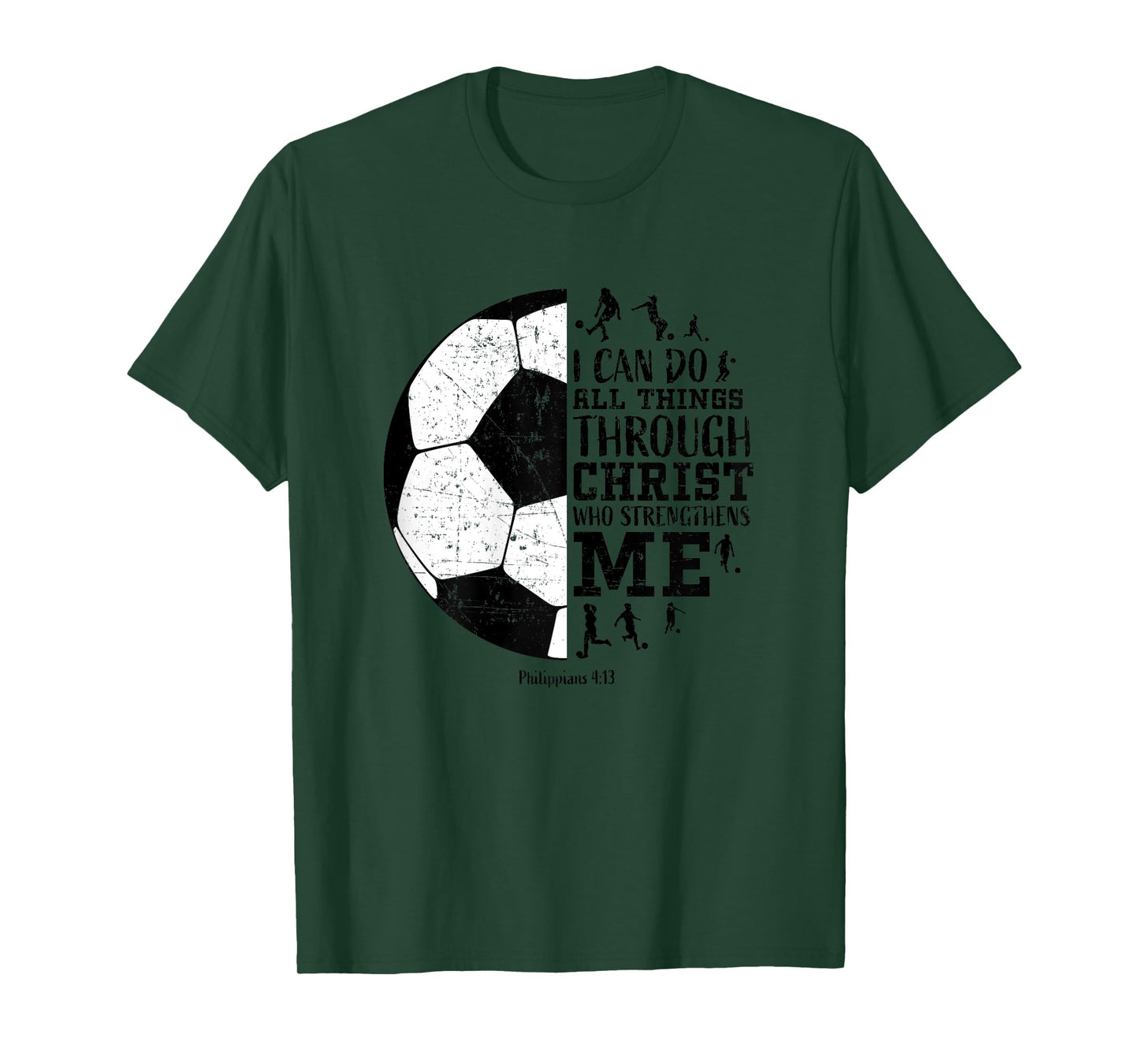 Soccer Shirts Teen Girls Women Youth Gifts Philippians 4 13 T-Shirt