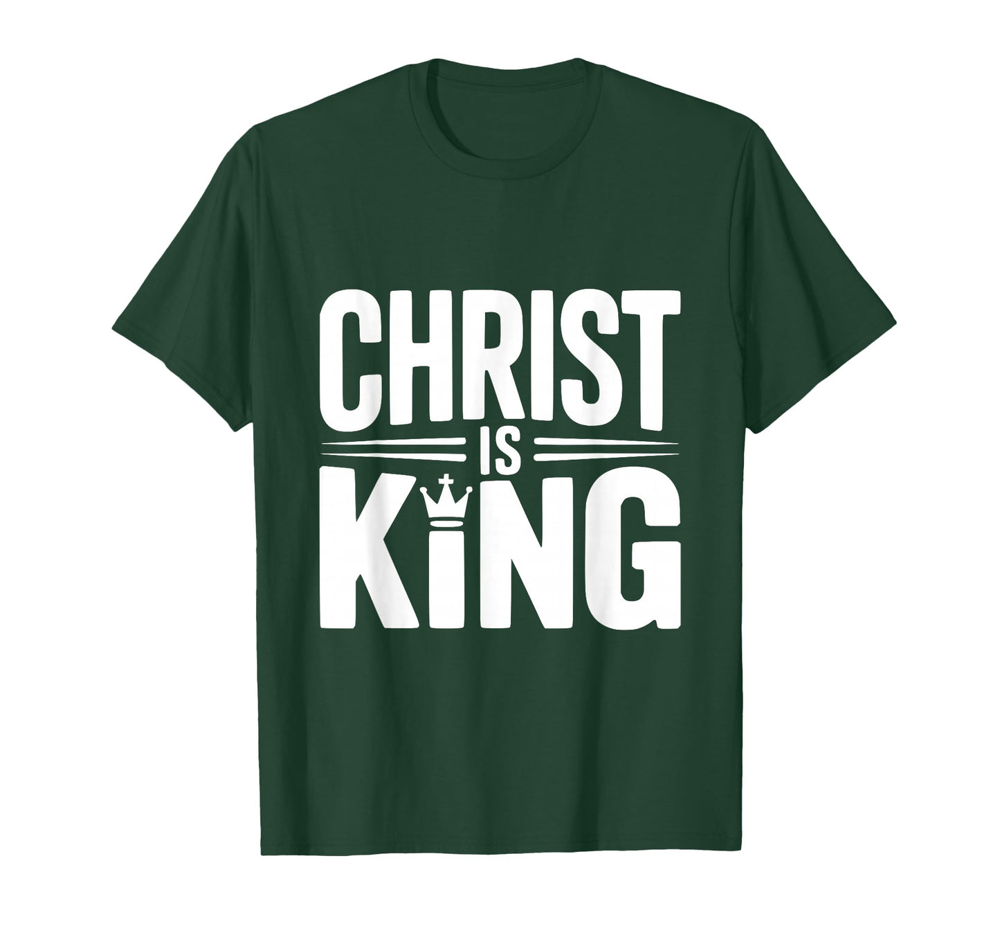 Christ is King Faithful Believer Christian T-Shirt