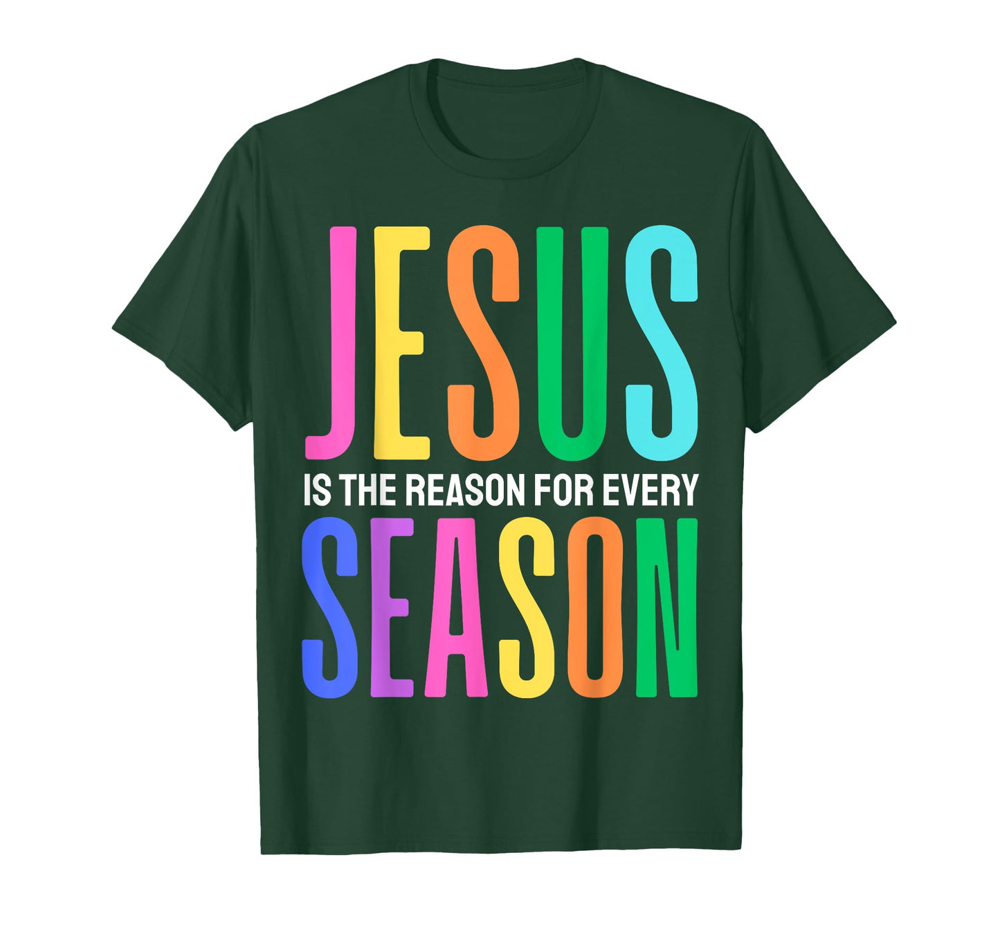 Jesus is the reason for every season Easter Christmas Christ T-Shirt
