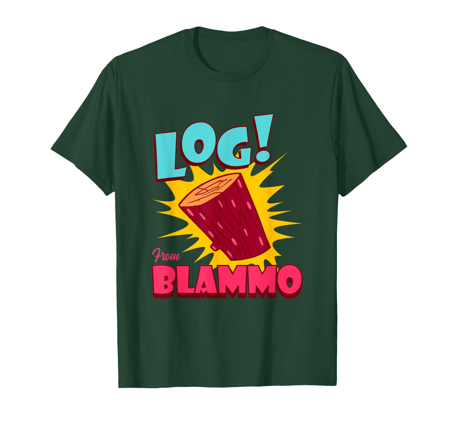 Log From Blammo Ren And Stimpy Funny Quote Saying T-Shirt