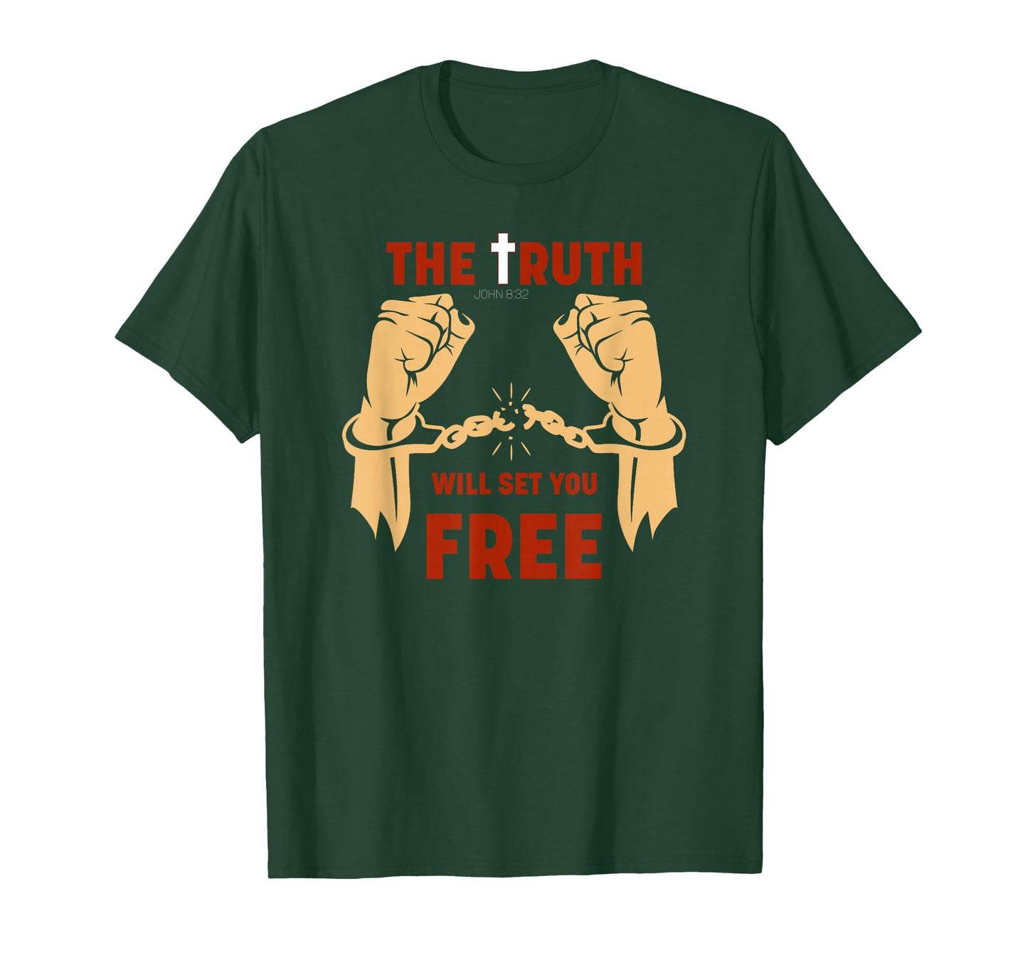 Truth Will Set You Free Christian Rebellion Clothing T-Shirt