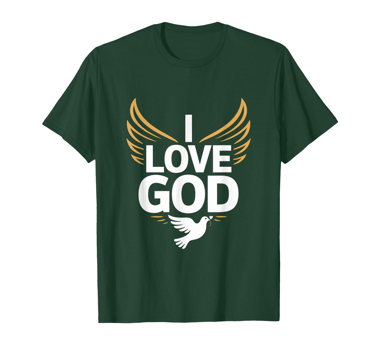 I Love God Spiritual Devotion Wings Dove T-Shirt