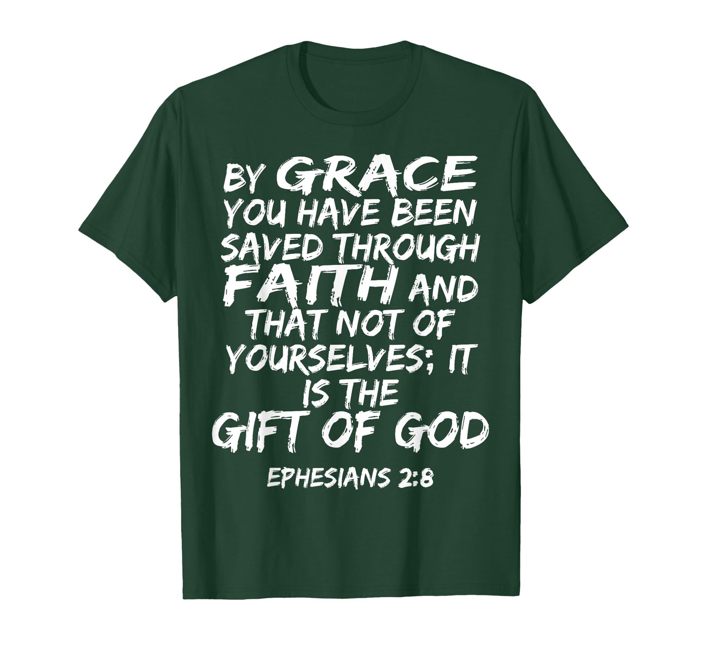 Ephesians 2:8 Bible Verse Scripture TShirt T-Shirt